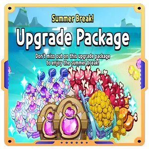 Upgrade Package [Summer Break!]