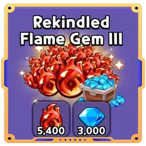 Rekindled Flame Gem 3