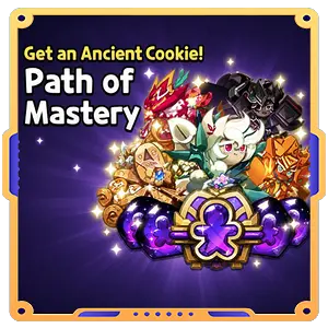 Path of Mastery [Get an Ancient Cookie!]