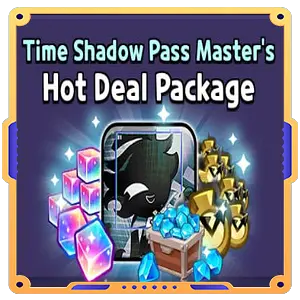 Hot Deal Package [Time Shadow Pass Master's]
